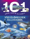 101 dolog, amit jó, ha tudsz a vízi élőhelyek állatairóll - Ismeretterjesztő könyv