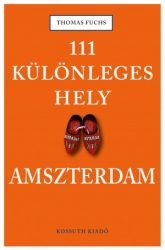 111 különleges hely - Amszterdam - Thomas Fuchs - Útikönyv