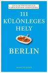 111 különleges hely - Berlin - Lucia Jay von Seldeneck, Carolin Huder, Verena Eidel - Útikönyv