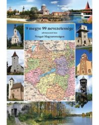 9 megye 99 nevezetessége Nyugat-Magyarországon igazolófüzet