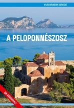 A Peloponnészozsz útikönyv - Világvándor sorozat
