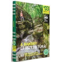 A Bakony legszebb túrái túrakönyv