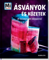 Ásványok és közetek - A természet ékszerei Babilon