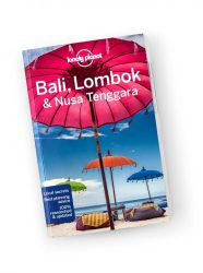 Bali, Lombok Nusa Tenggara útikönyv - 2021