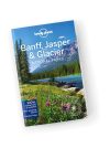 Banff, Jasper and Glacier National Parks Lonely Planet - útikönyv