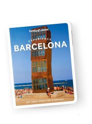 Experience Barcelona - Barcelona felfedezése - Lonely Planet útikönyv