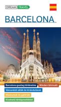   Barcelona útikönyv - kivehető térképmelléklettel - Dream Travel - 2025