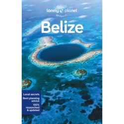 Belize travel guide - Lonely Planet útikönyv - 2023