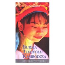 Burma, Thaiföld, Kambodzsa útikönyv / Reneszánsz Kiadó 