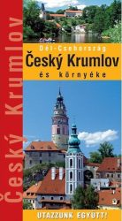 Český Krumlov és környéke - Dél-Csehország útikönyv