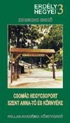   Csomád-hegycsoport. Szent Anna-tó és környéke útikönyv - Erdély Hegyei + 1 AJÁNDÉK