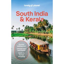 Dél-India és Kerala - South India & Kerala - Lonely Planet útikönyv 2024