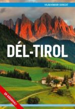 Dél-Tirol útikönyv - Világvándor sorozat