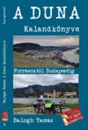 A Duna Kalandkönyve- A forrásoktól Budapestig