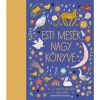 Esti mesék nagy könyve Esti mesék nagy könyve