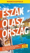 Észak-Olaszország - Marco Polo útikönyv 2025