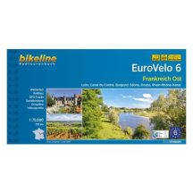   Eurovelo 6 – Kelet-Franciaország kerékpárkalauz / Esterbauer