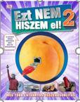   Ezt nem hiszem el! 2 - Még több látványos összehasonlítás 