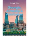 Georgia, Armenia & Azerbaijan travel guide - Grúzia, Örményország, Azerbajdzsán Lonely Planet útikönyv 2024 Georgia, Armenia & Azerbaijan travel guide - Grúzia, Örményország, Azerbajdzsán Lonely Planet útikönyv 2024