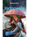 Indonesia travel guide - Indonézia Lonely Planet útikönyv 2024 Indonesia travel guide - Indonézia Lonely Planet útikönyv 2024