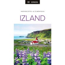   Izland - Inspirációtól az élményekig - LINGEA útikönyv 2025