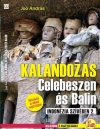 KALANDOZÁS CELEBESZEN ÉS BALIN  útikönyv