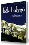 A kék bolygó vándora album A kék bolygó vándora album