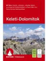 Keleti-Dolomitok - Rother túrakalauz - magyar nyelvű / 2026 Keleti-Dolomitok - Rother túrakalauz - magyar nyelvű / 2026