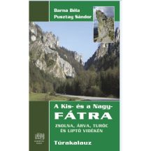 A Kis- és a Nagy-Fátra - Túrakalauz