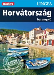 Horvátország barangoló - útikönyv