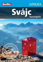 Svájc barangoló - útikönyv