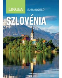 Szlovénia barangoló útikönyv (2.kiadás) - 2026 Szlovénia barangoló útikönyv (2.kiadás) - 2026