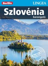 Szlovénia barangoló - útikönyv