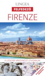 Firenze - Lingea Felfedező útikönyv