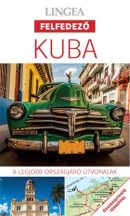 Kuba - Lingea Felfedező útikönyv