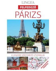 Párizs felfedező útikönyv térképpel 2. kiadás