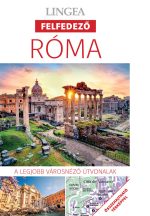 Róma - Lingea Felfedező útikönyv