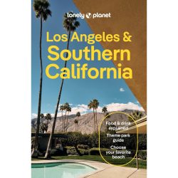 Los Angeles, San Diego és Dél-Kalifornia útikönyv Lonely Planet (angol) / 2026 Los Angeles, San Diego és Dél-Kalifornia útikönyv Lonely Planet (angol) / 2026