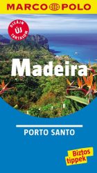 Madeira - Porto Santo - Marco Polo útikönyv