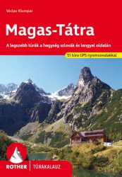 Magas-Tátra Rother túrakalauz -  A legszebb túrák a hegység szlovák és lengyel oldalán