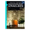 Magyar emlékek Izraelben Magyar emlékek Izraelben