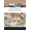 Magyarország Nemzeti Atlasza II - Társadalom Magyarország Nemzeti Atlasza II - Társadalom