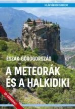   A Meteorák és a Halkidiki útikönyv - Világvándor sorozat