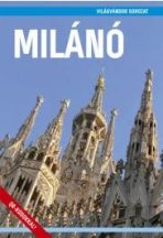Milánó útikönyv - Világvándor sorozat
