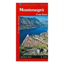 Montenegro (Crna Gora) útikönyv - Varázslatos tájak