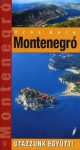 Montenegro (Crna Gora) útikönyv - Utazzunk együtt!