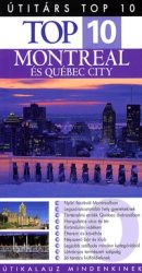 Montreal és Québec City - Útitárs Top 10 