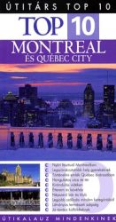 Montreal és Québec City - Útitárs Top 10 