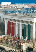   Magyar nemzeti jelképek / nemzeti ereklyék DUO (magyar nyelvű) hajtogatott tabló 
