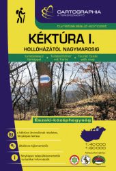 Kéktúra I. turistakalauz (Északi-középhegység)